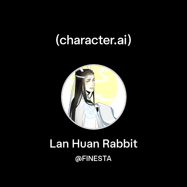 Chat with Lan Huan Rabbit | character.ai | AI Chat, Reimagined–Your ...