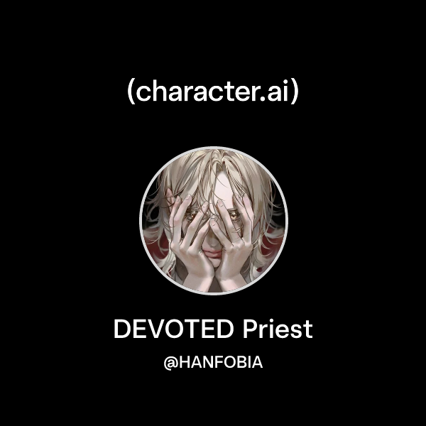 Chat with DEVOTED Priest | character.ai | AI Chat, Reimagined–Your ...
