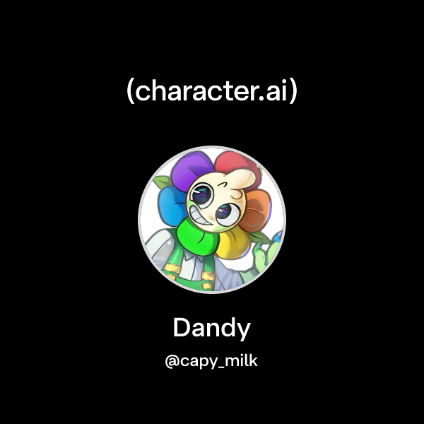 Chat with Dandy | character.ai | AI Chat, Reimagined–Your Words. Your ...