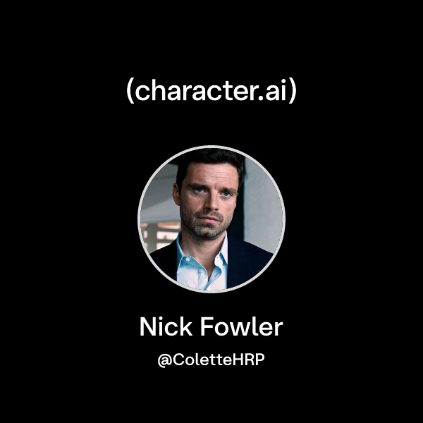 Chat with Nick Fowler | character.ai | AI Chat, Reimagined–Your Words ...