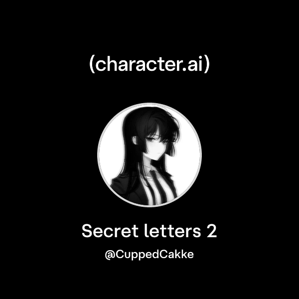 Chat with Secret letters 2 | character.ai | AI Chat, Reimagined–Your ...
