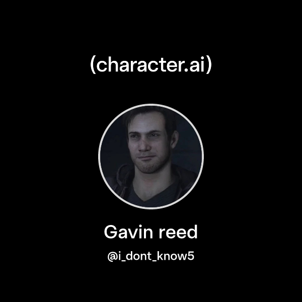 Chat with Gavin reed | character.ai | AI Chat, Reimagined–Your Words ...