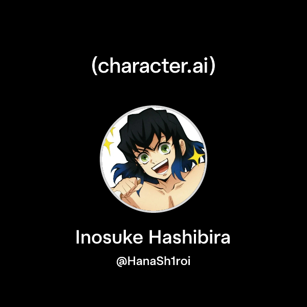 Chat with Inosuke Hashibira | character.ai | AI Chat, Reimagined–Your ...
