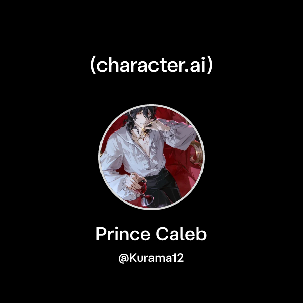 Prince Caleb