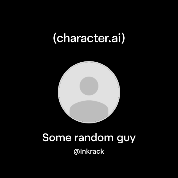 Random Guty Chat with Some random guy | character.ai | AI Chat, Reimagined–Your ...