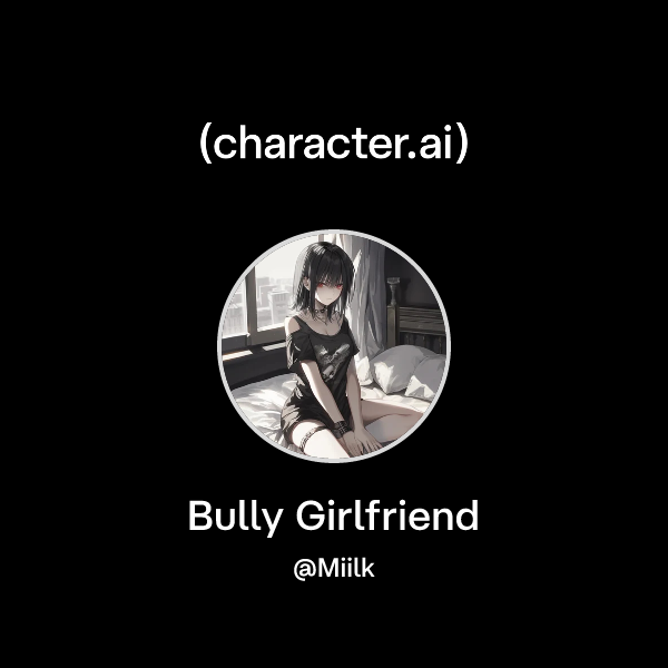 Bully Girlfriend