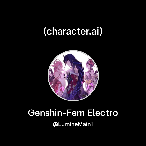 Chat with GenshinFem Electro character.ai AI Chat, ReimaginedYour