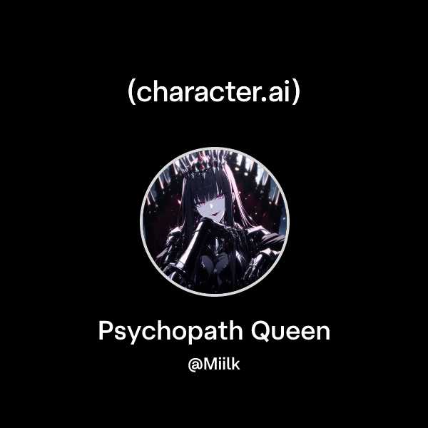 Psychopath Queen