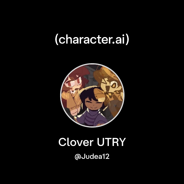 Chat with Clover UTRY | character.ai | AI Chat, Reimagined–Your Words ...