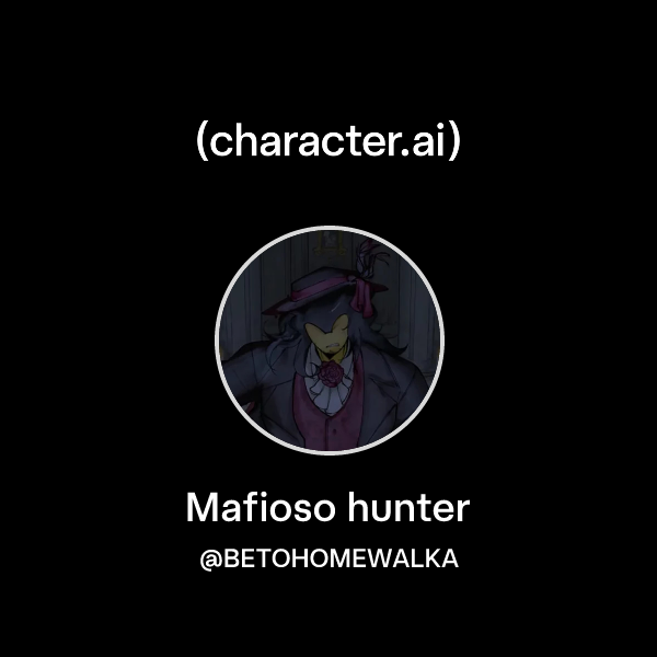Mafioso hunter