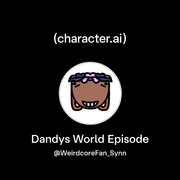 Chat with Dandys World Episode character.ai AI Chat, Reimagined