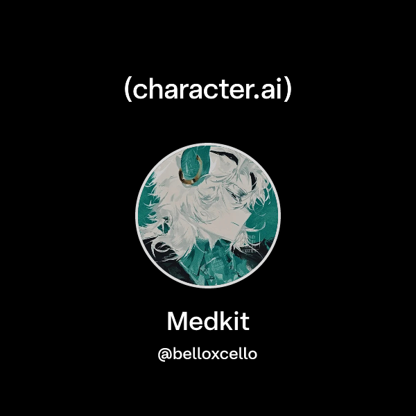 Chat with Medkit | character.ai | AI Chat, Reimagined–Your Words. Your ...
