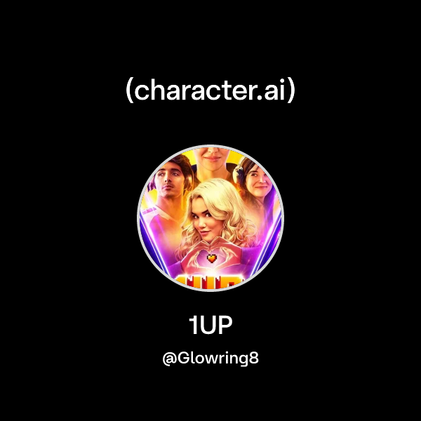 Chat with 1UP | character.ai | Personalized AI for every moment of your day