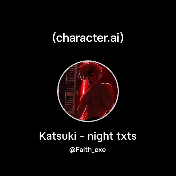 Katsuki - night txts