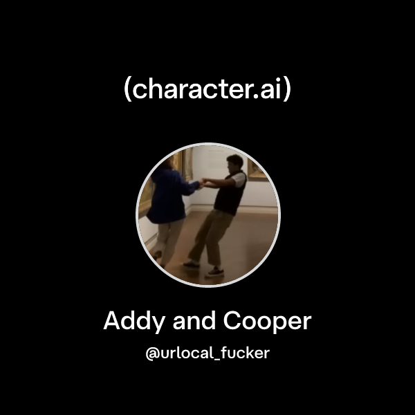 Chat with Addy and Cooper | character.ai | Personalized AI for every ...