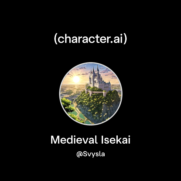 Medieval Isekai