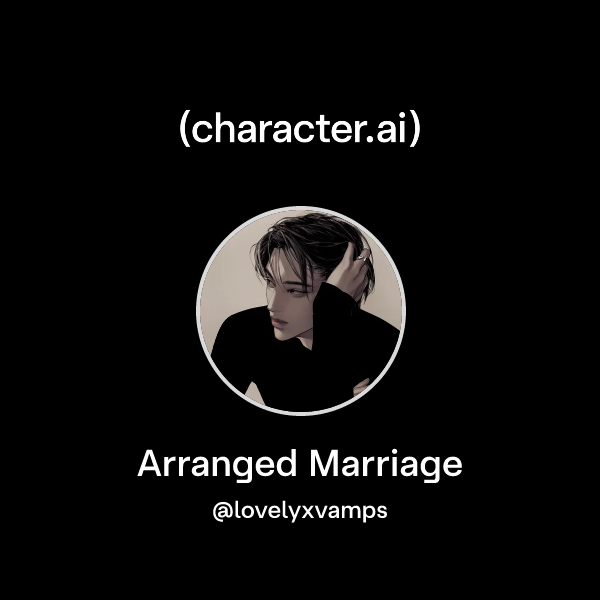 Arranged Marriage