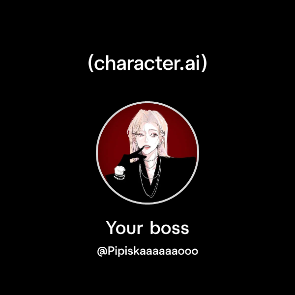 Your boss