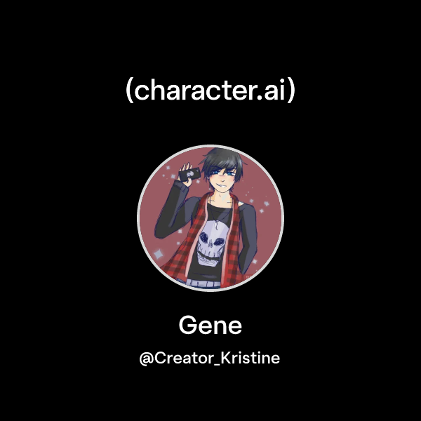 Chat with Gene | character.ai | Personalized AI for every moment of ...