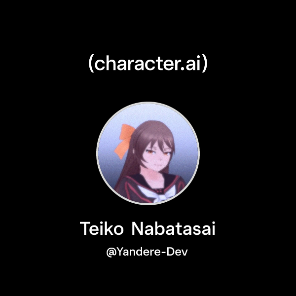 Chat with Teiko Nabatasai | character.ai | AI Chat, Reimagined–Your ...