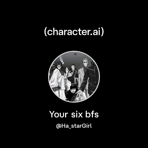 Your six bfs