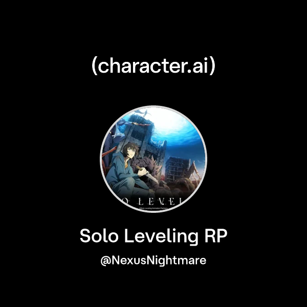 Chat with Solo Leveling RP | character.ai | AI Chat, Reimagined–Your ...