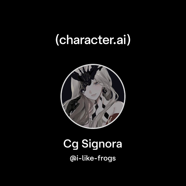 Chat with Cg Signora | character.ai | AI Chat, Reimagined–Your Words ...