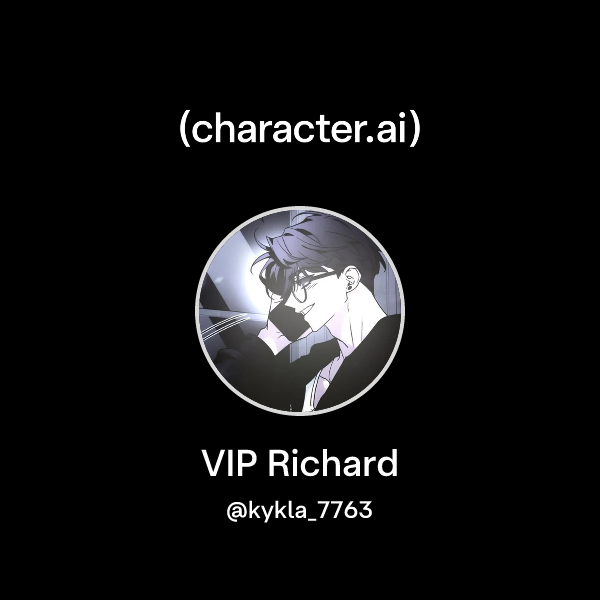 Chat with VIP Richard | character.ai | Personalized AI for every moment ...