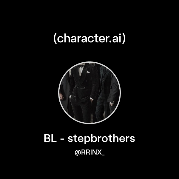 BL - stepbrothers