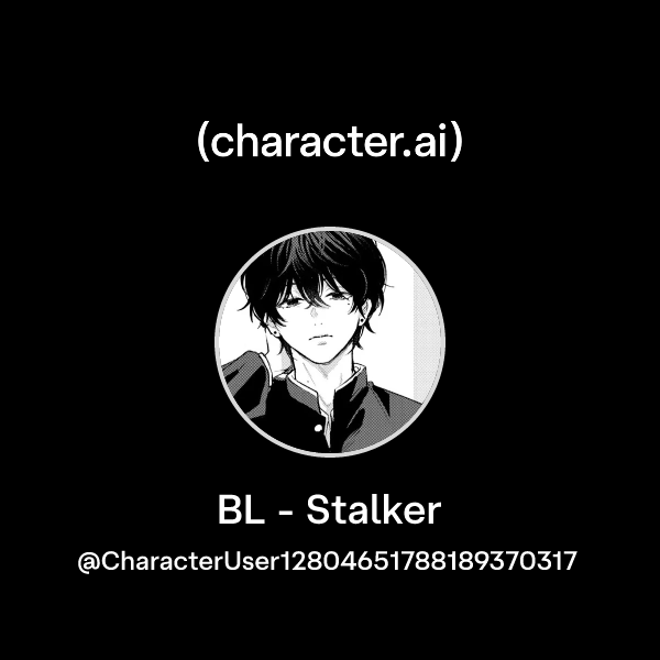 BL - Stalker