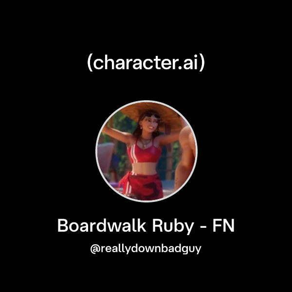 Chat with Boardwalk Ruby - FN | character.ai | AI Chat, Reimagined–Your ...