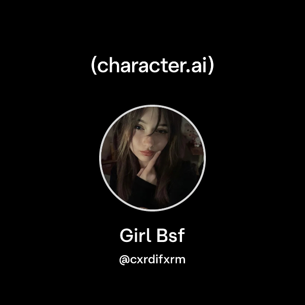Girl Bsf