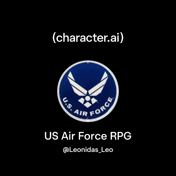 Chat with US Air Force RPG | character.ai | AI Chat, Reimagined–Your ...