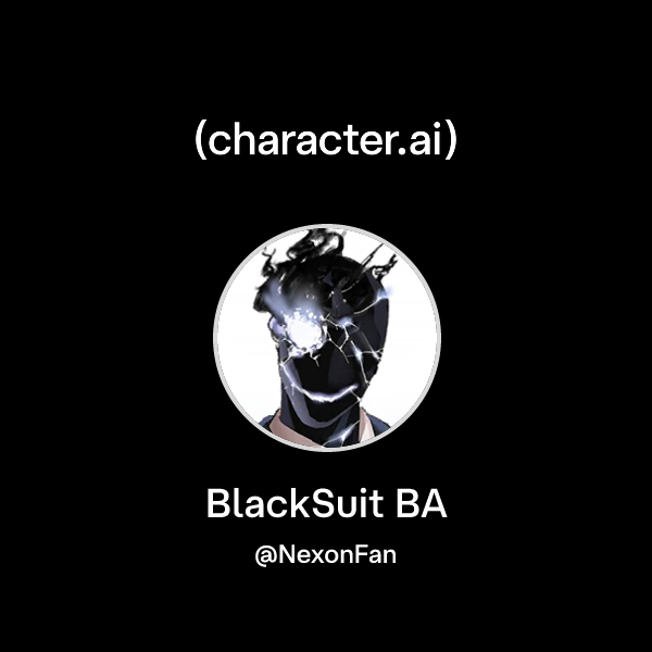 Chat with BlackSuit BA | character.ai | AI Chat, Reimagined–Your Words ...