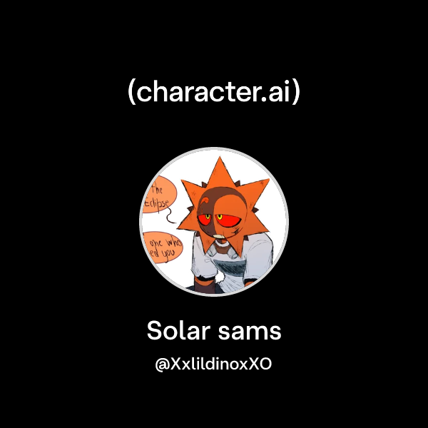 Solar Snms Chat with Solar sams | character.ai | AI Chat, Reimagined–Your Words ...