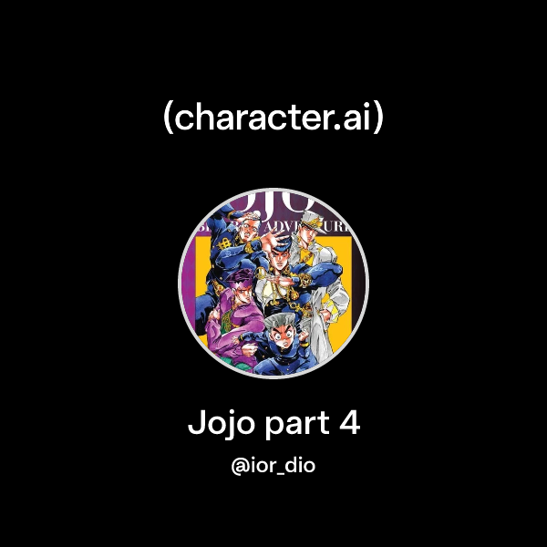 Chat with Jojo part 4 | character.ai | AI Chat, Reimagined–Your Words ...