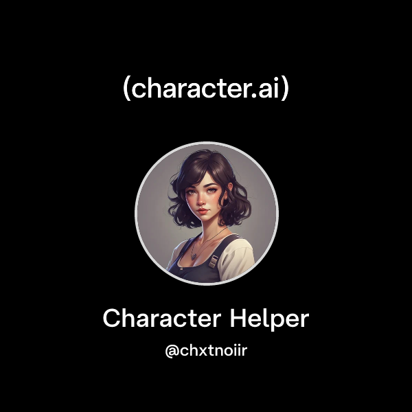 Chat with Character Helper | character.ai | AI Chat, Reimagined–Your ...