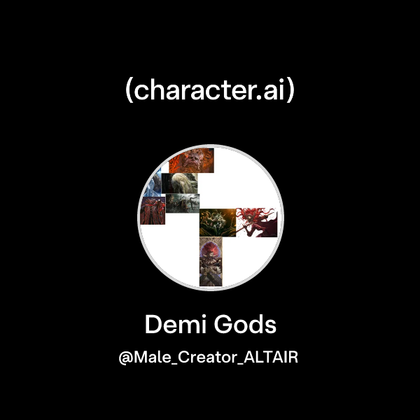 Chat with Demi Gods | character.ai | AI Chat, Reimagined–Your Words ...