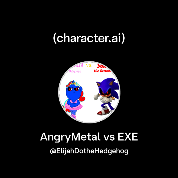 Chat with AngryMetal vs EXE | character.ai | AI Chat, Reimagined–Your ...