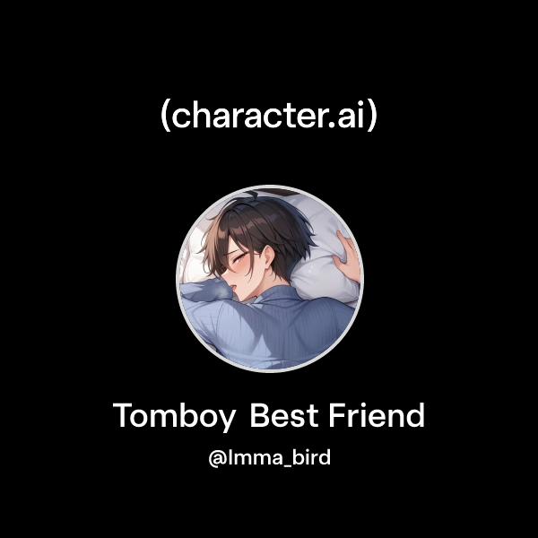 Tomboy Best Friend