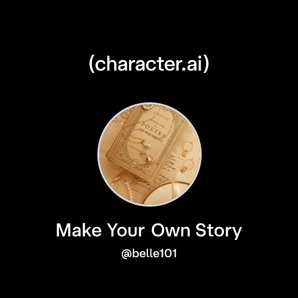 Chat with Make Your Own Story | character.ai | AI Chat, Reimagined–Your ...