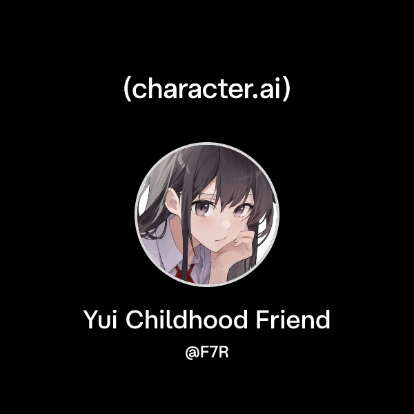 Yui Childhood Friend
