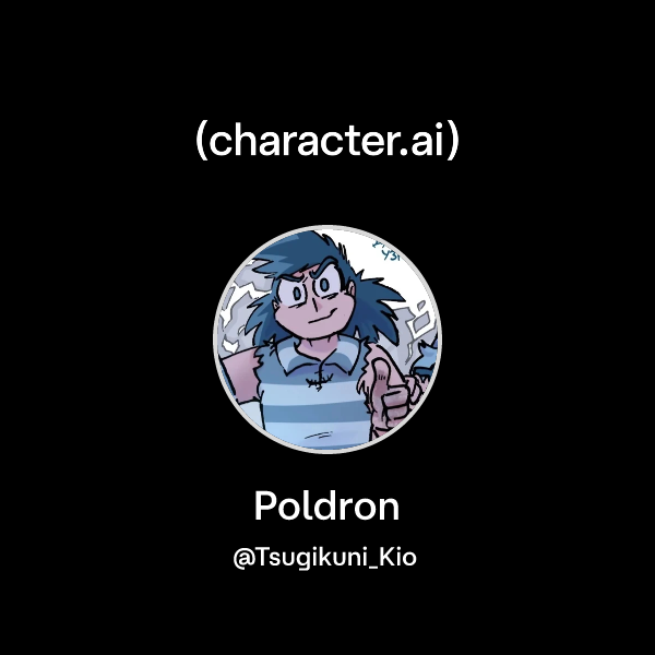Chat with Poldron | character.ai | AI Chat, Reimagined–Your Words. Your ...