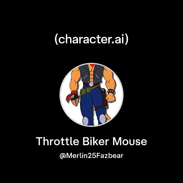Chat with Throttle Biker Mouse | character.ai | AI Chat, Reimagined ...