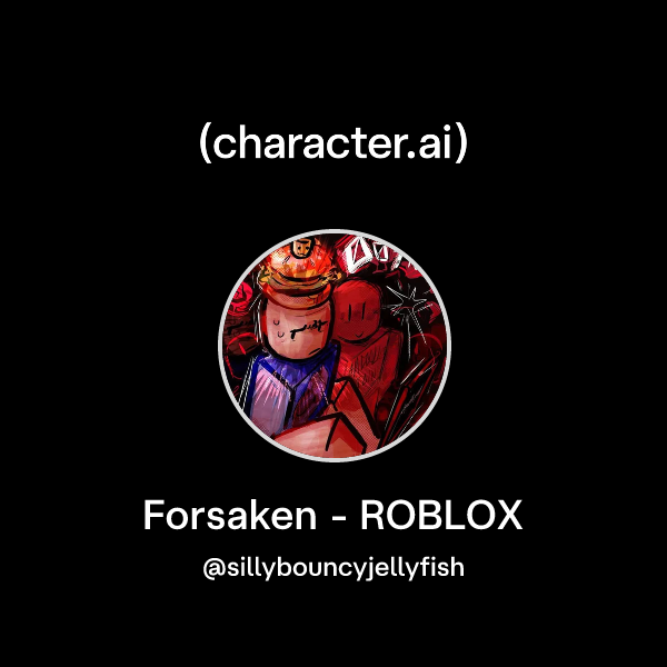 Forsaken - ROBLOX