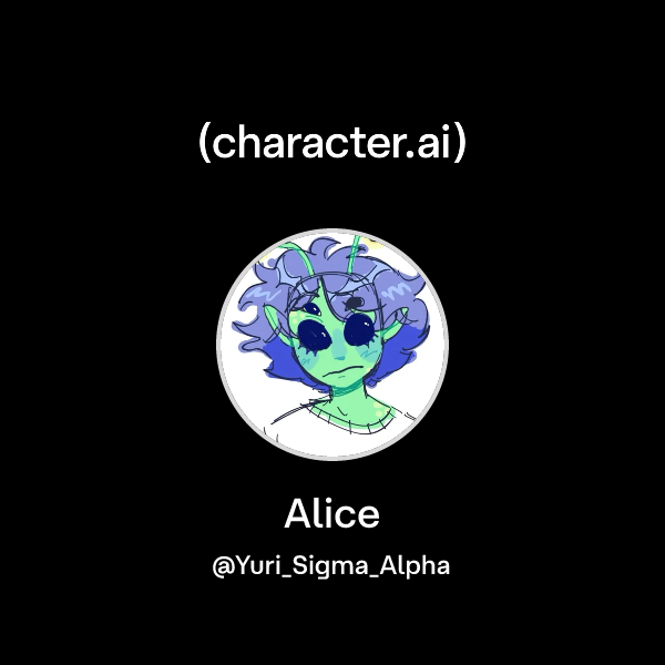 Chat with Alice | character.ai | AI Chat, Reimagined–Your Words. Your ...