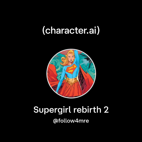 Chat with Supergirl rebirth 2 | character.ai | Personalized AI for ...
