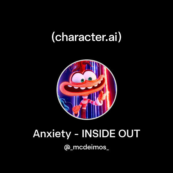 Chat with Anxiety - INSIDE OUT | character.ai | AI Chat, Reimagined ...