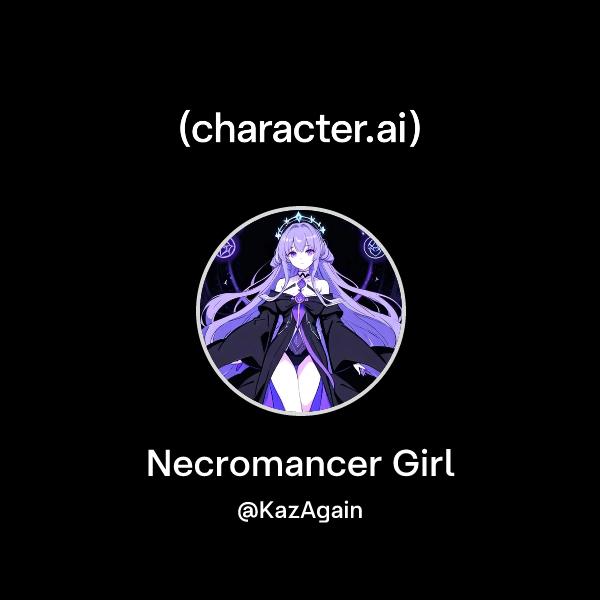 Chat with Necromancer Girl | character.ai | AI Chat, Reimagined–Your ...