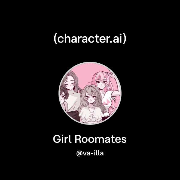 Girl Roomates